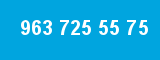 963 725 55 75